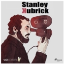 Stanley Kubrick - eAudiobook