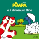 Pimpa e il dinosauro Dino - eAudiobook