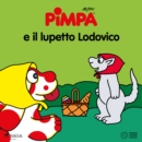 Pimpa e il lupetto Lodovico - eAudiobook