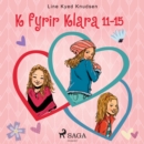 K fyrir Klara 11-15 - eAudiobook