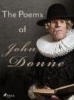 The Poems of John Donne - eBook