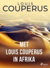 Met Louis Couperus in Afrika - eBook