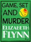 Game, Set and Murder - eBook