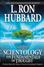 Scientology: The Fundamentals of Thought : The Basic Book of the Theory & Practice of Scientology for Beginners - Book