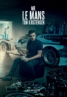 Mr Le Mans: Tom Kristensen - Book