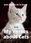 My Verses About Cats - eBook
