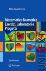 Matematica Numerica Esercizi, Laboratori e Progetti - eBook