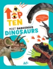 The Top Ten: Most Dangerous Dinosaurs - Book