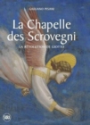 The Scrovegni Chapel : Giotto’s revolution - Book