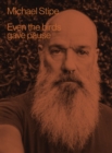 Michael Stipe: Even the birds gave pause - Book