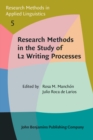 Research Methods in the Study of L2 Writing Processes - eBook