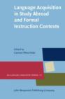 Language Acquisition in Study Abroad and Formal Instruction Contexts - eBook