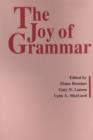 The Joy of Grammar : A festschrift in honor of James D. McCawley - eBook