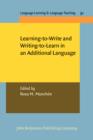 Learning-to-Write and Writing-to-Learn in an Additional Language - eBook