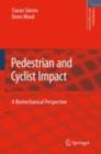 Pedestrian and Cyclist Impact : A Biomechanical Perspective - eBook