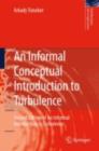 An Informal Conceptual Introduction to Turbulence : Second Edition of An Informal Introduction to Turbulence - eBook