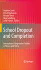 School Dropout and Completion : International Comparative Studies in Theory and Policy - eBook