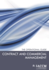 Contract and Commercial Management : The Operational Guide - Book