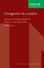 L'Imaginaire du Complot : Discours d'extreme droite en France et aux Etats-Unis - Book
