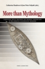 More than Mythology : Narratives, Ritual Practices and Regional Distribution in Pre-Christian Scandinavian Religions - eBook
