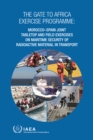 The Gate to Africa Exercise Programme: Morocco-Spain Joint Tabletop and Field Exercises on Maritime Security of Radioactive Material in Transport - eBook