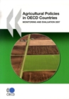 Agricultural Policies in OECD Countries 2007 Monitoring and Evaluation - eBook