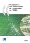 Perspectives des technologies de l'information de l'OCDE 2008 - eBook