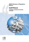 OECD Reviews of Regulatory Reform: Australia 2010 Towards a Seamless National Economy - eBook