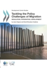 Development Centre Studies Tackling the Policy Challenges of Migration Regulation, Integration, Development - eBook