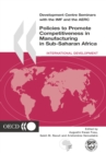 Development Centre Seminars Policies to Promote Competitiveness in Manufacturing in Sub-Saharan Africa - eBook