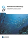 Marine Biotechnology Enabling Solutions for Ocean Productivity and Sustainability - eBook