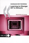 Schooling for Tomorrow Learning to Change: ICT in Schools - eBook