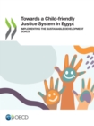 Towards a Child-friendly Justice System in Egypt Implementing the Sustainable Development Goals - eBook