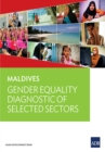 Maldives : Gender Equality Diagnostic of Selected Sectors - eBook
