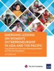 Emerging Lessons on Women's Entrepreneurship in Asia and the Pacific : Case Studies from the Asian Development Bank and The Asia Foundation - eBook