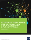 Economic Indicators for Eastern Asia : Input-Output Tables - eBook
