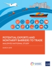 Potential Exports and Nontariff Barriers to Trade : Maldives National Study - eBook