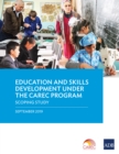 Education and Skills Development under the CAREC Program : A Scoping Study - eBook