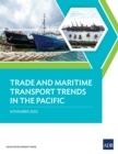 Trade and Maritime Transport Trends in the Pacific - eBook