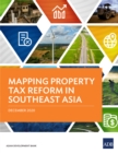Mapping Property Tax Reform in Southeast Asia - eBook
