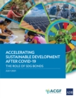 Accelerating Sustainable Development after COVID-19 : The Role of SDG Bonds - eBook