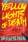 Yellow Lights of Death - eBook