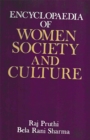 Encyclopaedia Of Women Society And Culture (Women Education and Culture) - eBook