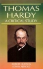 Thomas Hardy A Critical Study (Encyclopaedia Of World Great Novelists) - eBook