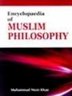 Encyclopaedia Of Muslim Philosophy (Ideological Basis Of Muslim Philosophy) - eBook
