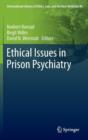 Ethical Issues in Prison Psychiatry - Book
