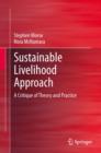 Sustainable Livelihood Approach : A Critique of Theory and Practice - eBook