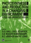 Photosynthesis and Production in a Changing Environment : A field and laboratory manual - eBook