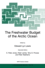 The Freshwater Budget of the Arctic Ocean - eBook