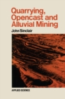 Quarrying Opencast and Alluvial Mining - eBook